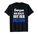 Dargun der geilste Ort der Welt T-Shirt