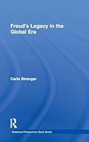 Freud's Legacy in the Global Era 1138840289 Book Cover