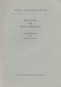 Die Lehre Fur Konig Merikare
