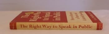 Hardcover The Right Way to Speak in Public Book