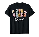 Sixth 6th Grade Squad Retro Groovy Back To School First Day T-Shirt