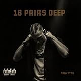  16 Pairs Deep [Explicit]