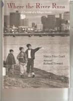 Where the River Runs: A Portrait of of Refugee Family 0590203622 Book Cover