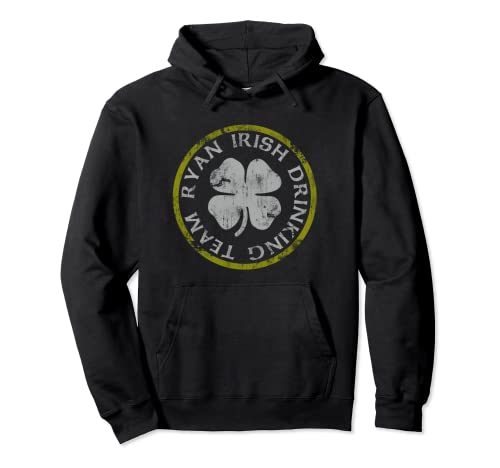 Ryan Irish Drinking Team St Patrick's Day Hombres Mujeres Sudadera con Capucha