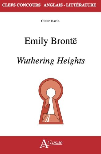 Emily Bronte, Wuthering Heights