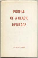 Profile of a Black heritage B0006WQUDI Book Cover