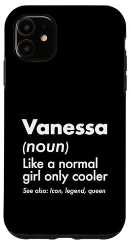 Vanessa Like A Normal Girl Only Cooler Queen ���O �X�}�z�P�[�X iPhone 11 �p