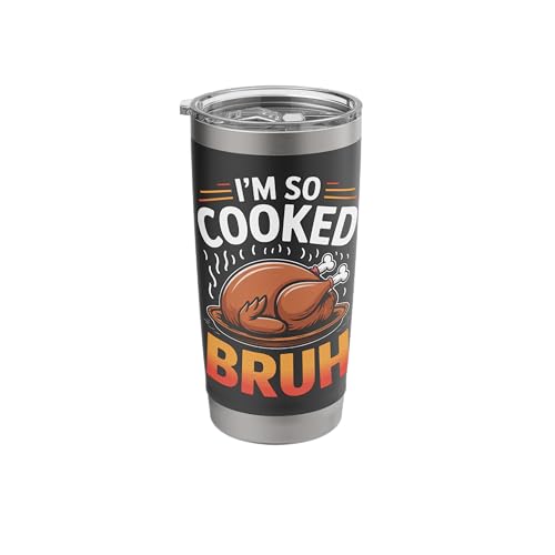 I'm So Cooked Bruh Roasted Bird Humor Stainless Steel Insulated Tumbler