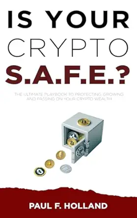 Is Your Crypto S.A.F.E.?