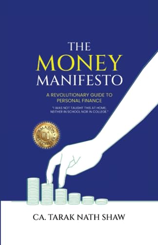 The Money Manifesto: A Revolutionary Guide to Personal Finance