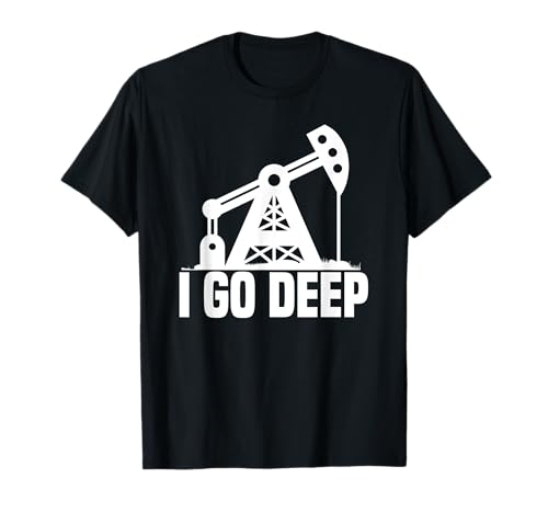 Ölfeld Pumpe Öl Ölförderung Offshore - Treibstoff Bohrinsel T-Shirt