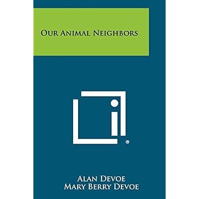 Our Animal Neighbors