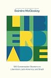 liberdade de expressão  Liberdade: 100 Conversations Starters on Liberalism, Latin America, and Brazil