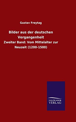 Bilder aus der deutschen Vergangenheit (German Edition)