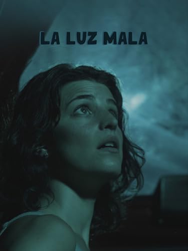 La luz mala