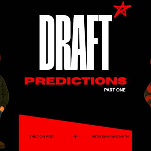 Don Pod Draft Predictions - Pt 1 Podcast Por  arte de portada