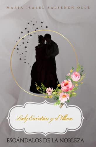 Lady Excéntrica y el Villano - Salsench Ollé, Maria Isabel