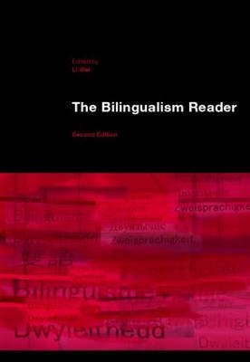  [(The Bilingualism Reader)] [ Edited by Li Wei ] [February, 2007]