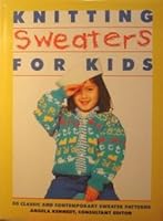 Knitting Sweaters for Kids 0517562758 Book Cover