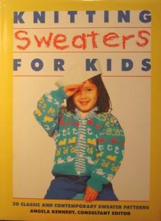 Hardcover Knitting Sweaters for Kids Book