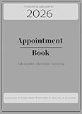 Appointment Book planner 2026: Daily Scheduler for Hair Stylists, Nail Technicians, Consultants & Small Business Owners — With Monthly Calendars, Client Tracker & Income Log (English Edition)