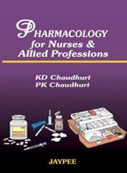 PHARMACOLOGY FOR NURSES & ALLIED PROFESSIONS