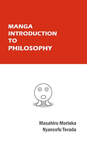 Manga Introduction to Philosophy: An Exploration of Time, Existence, the Self, and the Meaning of Life (English Edition)