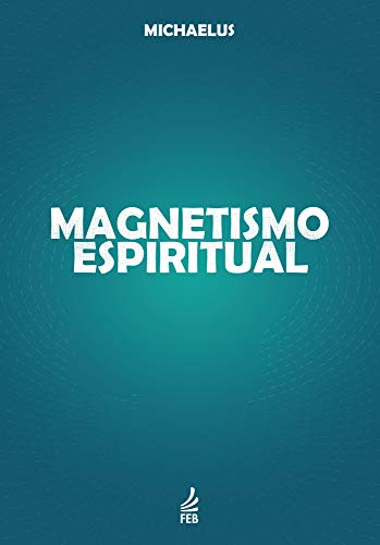 Magnetismo espiritual:
