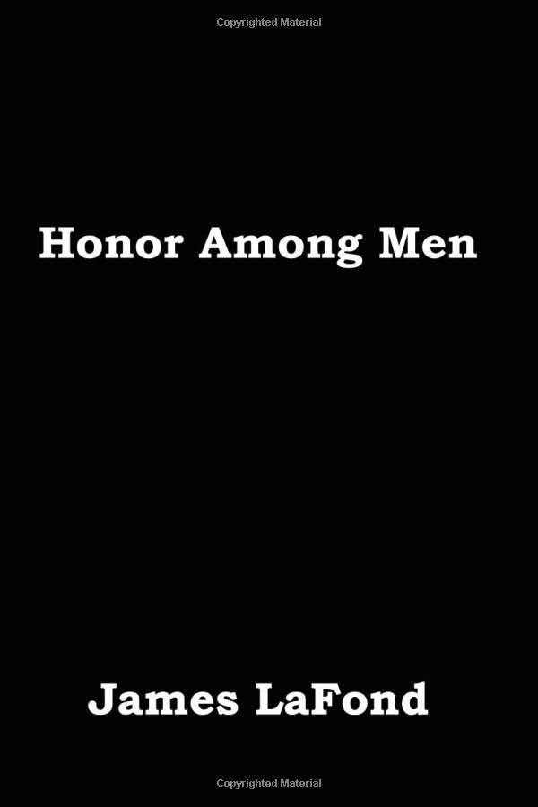 Honor Among Men