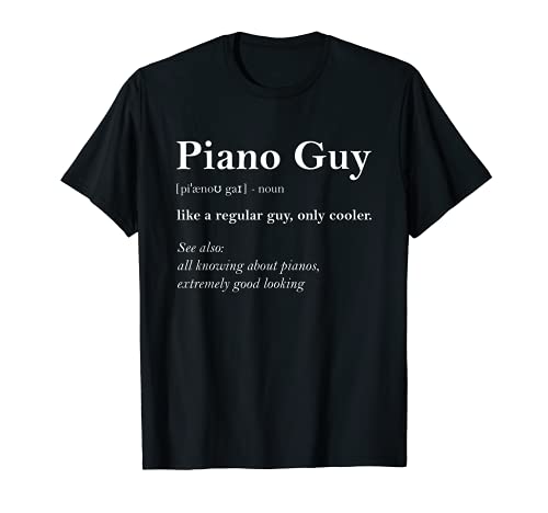 Piano Guy Definition Funny Boy Piano Gift Piano Player T-Shirt