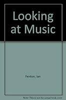 Looking at music 0844812692 Book Cover