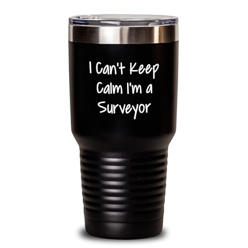 I Can't Keep Calm I'm A Surveyor Gifts from Mom, Unique Surveyor Tumbler, Funny Mother's Day Unique Gift for Surveyor -  Gearbubble