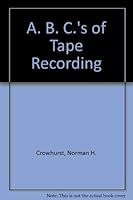 ABC's of tape recording, 0672208059 Book Cover