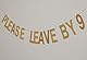 Topfunyy Please Leve by 9 Banner Gold Glitzer Party Girlande für Junggesellinnenabschied, Brautparty, Verlobung Dekoration