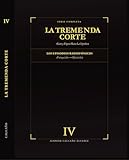  La Tremenda Corte: Genio y Figura Hasta La Sepultura: TOMO IV Enciclopedia de Episodios: F–O (Fotinguicidio → Oficinicidio)