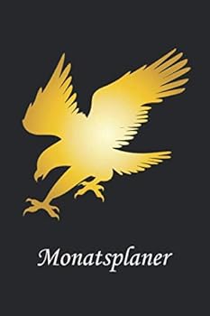 Monatsplaner: Monatsplaner, Termin-Kalender - Geschenk-Idee f�r Adler Fans - A5 - 120 Seiten