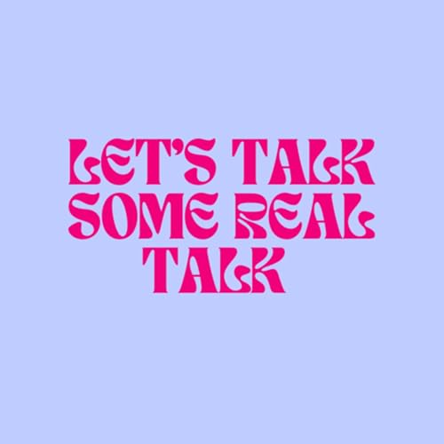 Let's talk some real talk cover art
