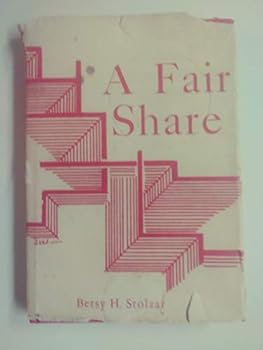 Hardcover A Fair Share, Signed 1970 Hardcover Book by Betsy H. Stolzar Romantic Realist Poems Book