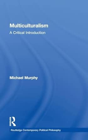 Multiculturalism: A Critical Introduction book cover