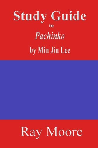 Study Guide to Pachinko by Min Jin Lee: Volume 68