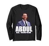 Abdul El-Sayed Long Sleeve T-Shirt