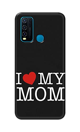 Image of PRINTFIDAA I Love My Mom Hard Back Cover for Vivo Y30 / Vivo Y50 Back Cover -(P6) KAT1006
