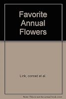 Favorite Annual Flowers B000GS83L4 Book Cover