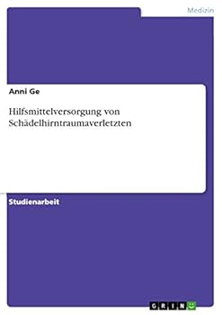 Paperback Hilfsmittelversorgung von Schädelhirntraumaverletzten [German] Book