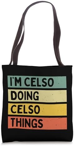 I'm Celso Doing Celso Things Funny Personalized Quote Tote Bag image 5