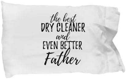 EzGift Cute Dry Cleaner Father Pillowcase Funny Gift Idea for Dad Gag Inspiring Joke The Best and Even Better Pillow Cover Case 20x30 image 3