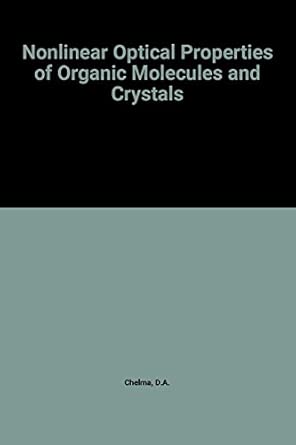 Nonlinear Optical Properties of Organic Molecules and Crystals: Vol.2 book cover