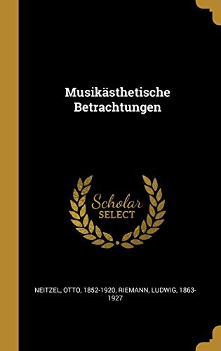 Musikästhetische Betrachtungen (German Edition)