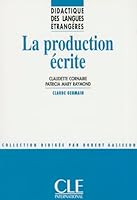 La Production Ecrite 2090333405 Book Cover