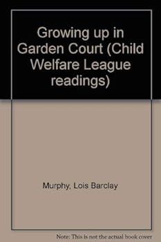 Paperback Growing up in Garden Court (Child Welfare League readings) Book